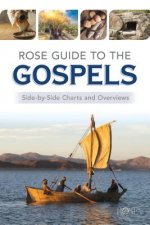 Book: Rose Guide to the Gospels: Side-By-Side Charts and Overviews