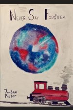 Never Say Forgotten: The Path Between the Stars