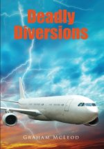 Deadly Diversions