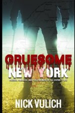 Gruesome New York