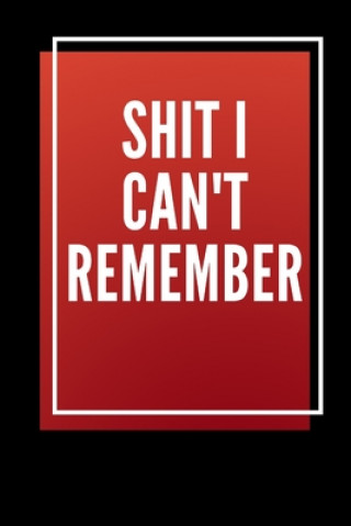 Shit i can't remember (Star Note Books)(Brožovaná)