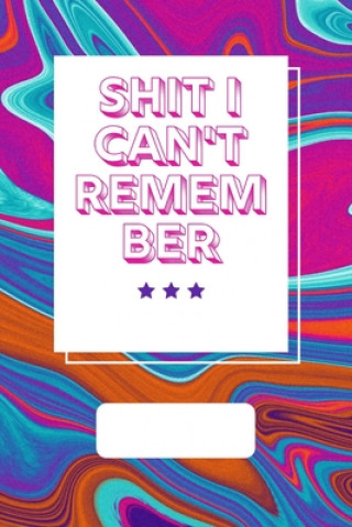 Shit i can't remember (Star Note Books)(Brožovaná)