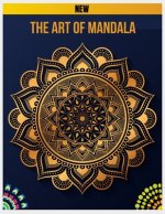 The Art of Mandala: Mandalas to Color, Adult Coloring Book Featuring Calming Mandalas design, Meditation Books, Mandalas & Patterns Colori