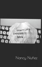 Beautiful Imperfect Soul