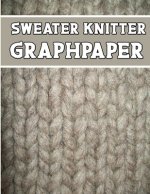 sweater knitter GraphPaper: ideal to designed and formatted knitters this sweater knitters graph paper is used to designing loom knitting charts f