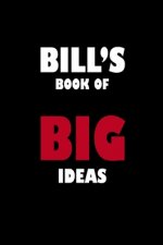 Bill's Book of Big Ideas