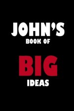 John's Book of Big Ideas