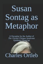 Susan Sontag as Metaphor