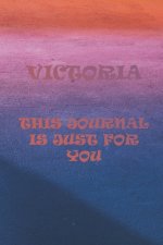 Victoria: This Is Just for You