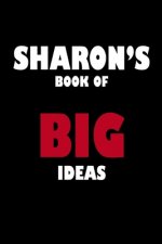 Sharon's Book of Big Ideas