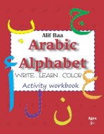 Alif Baa Arabic Alphabet Write Learn and Color Activity workbook