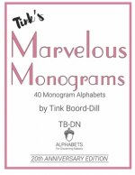 Tink's Marvelous Monograms: 20th Anniversary Edition