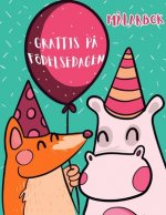 Grattis p? Födelsedagen: M?larbok