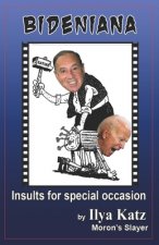 Bideniana: Insults For Special Occasion