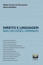 Direito e linguagem nas decis?es criminais