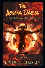 The Aesma Daeva: A Sci-Fi Demon Alien Romance