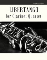 Libertango for Clarinet Quartet