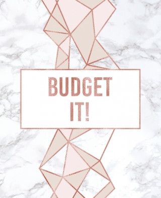 Budget It!: An Author's Book For Budgeting