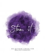 Storm It!: An Author's Book for Brainstorming Purple Version