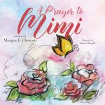 Prayer To Mimi
