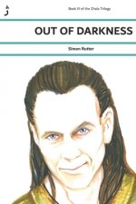 Out of Darkness: Book III of the Zhala Trilogy