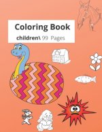 Coloring Book: 99 Coloring Pages, Easy, GIANT Simple Picture Coloring Books for Toddlers