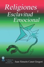 Religiones y Esclavitud Emocional