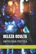 Beleza Oculta: Antologia Poética