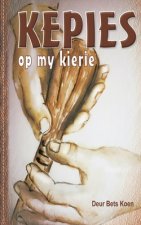 Kepies op my Kierie: Kortverhaalbundel