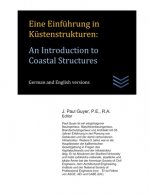 Eine Einführung in Küstenstrukturen: An Introduction to Coastal Structures