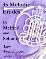 35 Melodic Etudes, Low French Horn Version