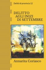 Delitto Agli Inizi Di Settembre