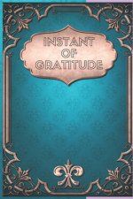 Instant of Gratitude