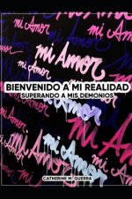 Bienvenido a mi Realidad: Superando a mis demonios