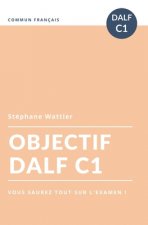 Objectif DALF C1