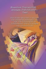 Kwantum Transactionele Analyse, Individuatie & Taal: Over Wodan die waait in de wind; over Nietzsche 's pathosstijl; over NLP; over lichaamstaal en li