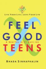 Feel Good X Teens: A new you in 21 days.