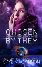 Chosen By Them: Planet Athion Series