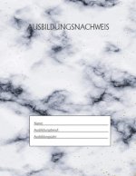 Ausbildungsnachweis: Berichtsheft Ausbildung / Ausbildungsnachweisheft täglich/wöchentlich / ausreichend für 1 Lehrjahr / 1Woche je Seite/