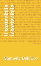 Il sostenibile insostenibile