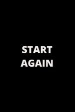 Start Again: 120 Pages (6×9)