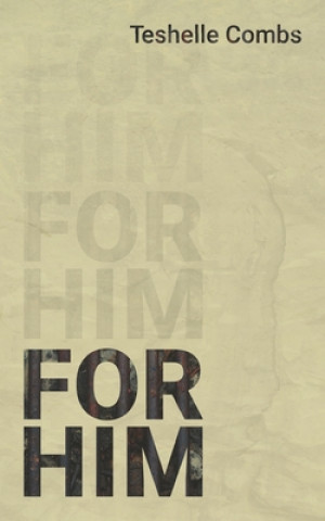 For Him