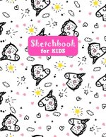 Sketchbook for Kids: Pretty Unicorn Large Sketch Book for Sketching, Drawing, Creative Doodling Notepad and Activity Book - Birthday and Ch
