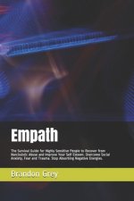 Empath: The Survival Guide for Highly Sensitive People to Recover from Narcissistic Abuse and Improve Your Self Esteem. Overco