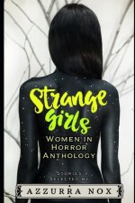 Strange Girls: Women in Horror Anthology