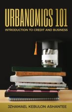 Urbanomics 101: Introduction to Credit and Business
