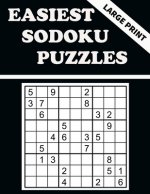 Easiest Sodoku Puzzles: 100 Puzzles to Have Fun and Sharpen Your Mind