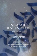 Gate of Verses: Shemos: An English Translation of the Arizal's Commentary on the Torah