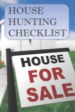 House Hunting Checklist: 100 Ready to Use House Evaluation Checklist Pages