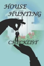 House Hunting Checklist: 100 Ready to Use House Evaluation Checklist Pages